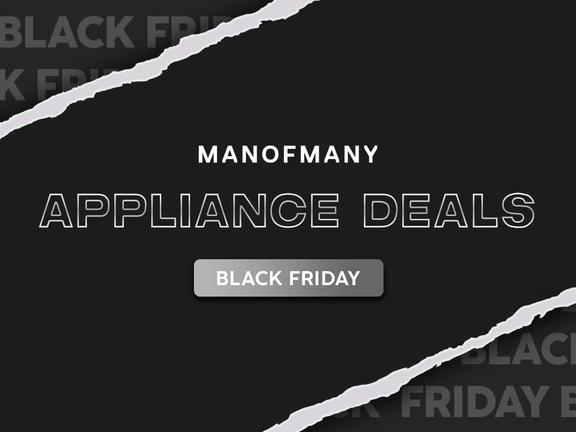 Man of Many Appliance Deals Black Friday
